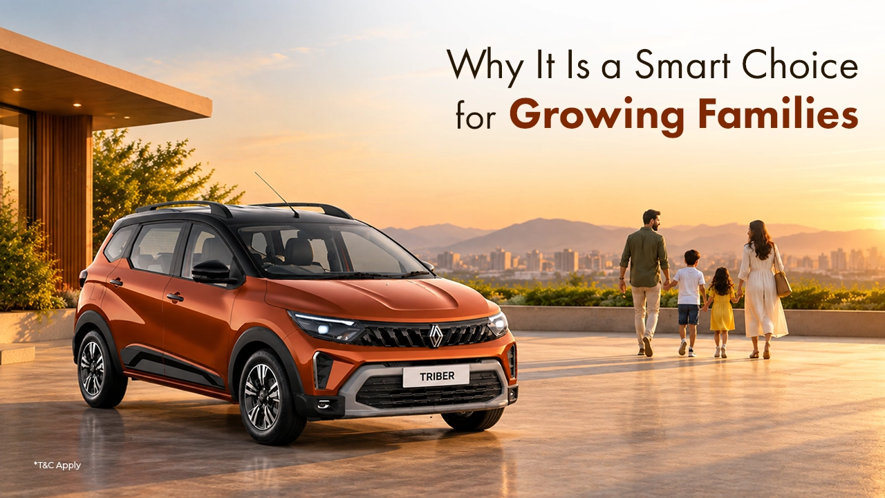 Renault Triber: Why It Is a Smart Choice for Growing Families